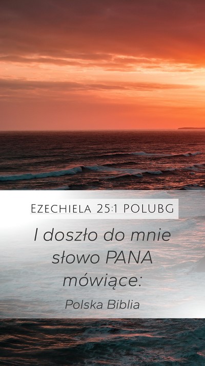 Ezechiela 25:1 POLUBG Bible Verse Image