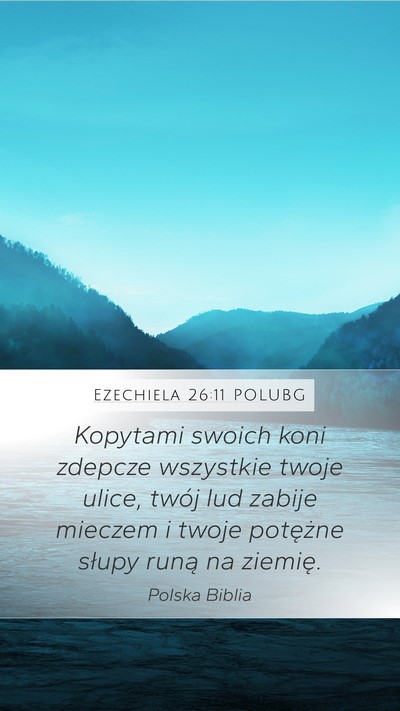 Ezechiela 26:11 POLUBG Bible Verse Image