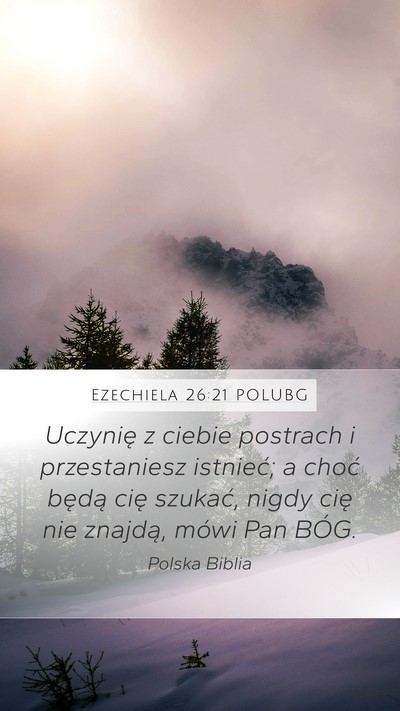 Ezechiela 26:21 POLUBG Bible Verse Image