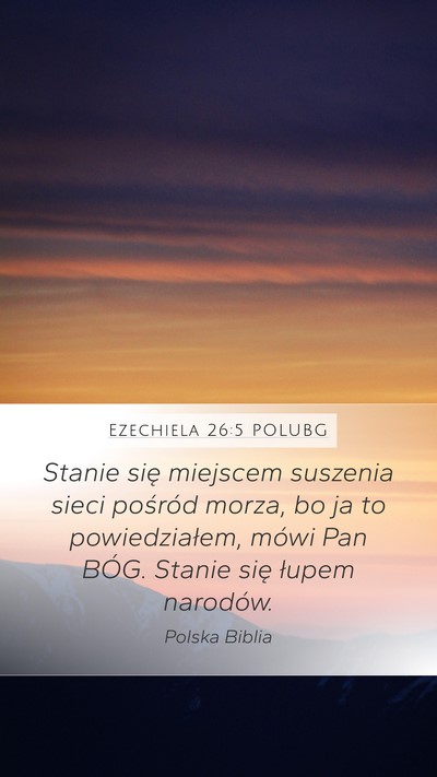 Ezechiela 26:5 POLUBG Bible Verse Image