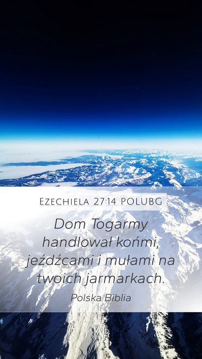 Ezechiela 27:14 POLUBG Bible Verse Image