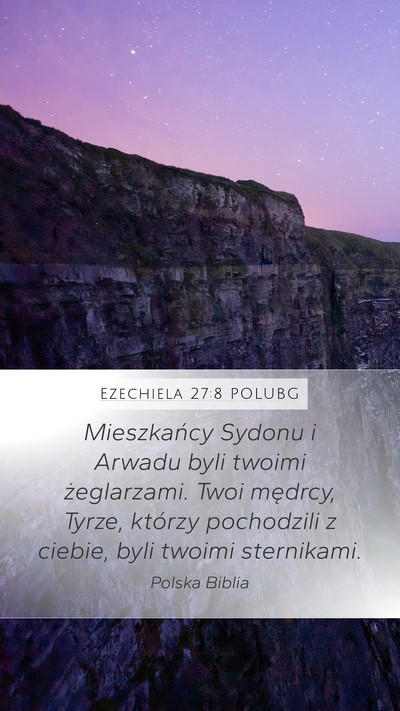 Ezechiela 27:8 POLUBG Bible Verse Image