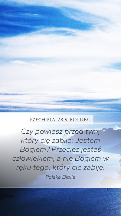 Ezechiela 28:9 POLUBG Mobile Phone Wallpaper - Czy powiesz przed tym, który cię zabije: Jestem - Mobile Bible Verse Wallpaper