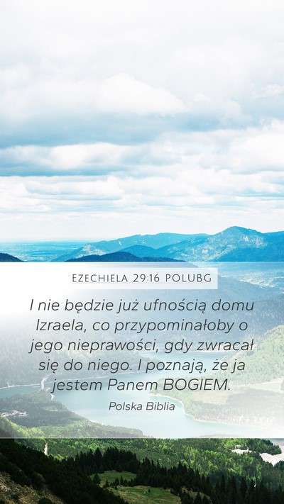 Ezechiela 29:16 POLUBG Bible Verse Image