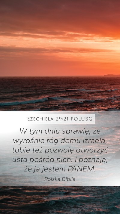 Ezechiela 29:21 POLUBG Bible Verse Image