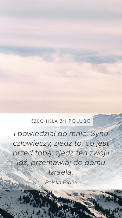 Ezechiela 3:1 POLUBG Bible Verse Image