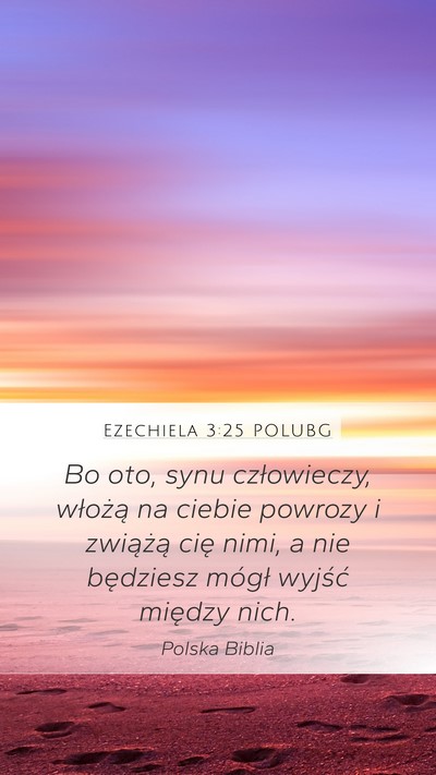 Ezechiela 3:25 POLUBG Bible Verse Image