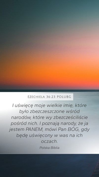 Ezechiela 36:23 POLUBG Bible Verse Image