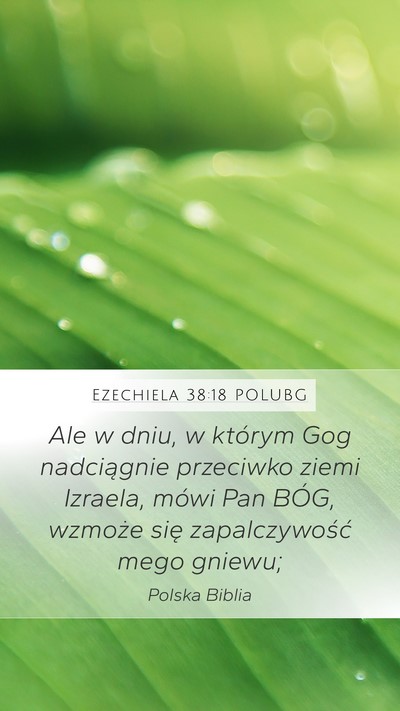 Ezechiela 38:18 POLUBG Mobile Phone Wallpaper - Ale w dniu, w którym Gog nadciągnie przeciwko - Mobile Bible Verse Wallpaper