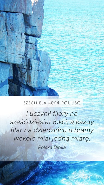 Ezechiela 40:14 POLUBG Bible Verse Image