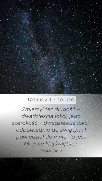 Ezechiela 41:4 POLUBG Mobile Phone Wallpaper - Zmierzył też długość – dwadzieścia - Mobile Bible Verse Wallpaper