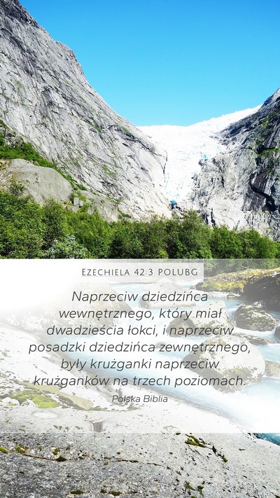 Ezechiela 42:3 POLUBG Bible Verse Image