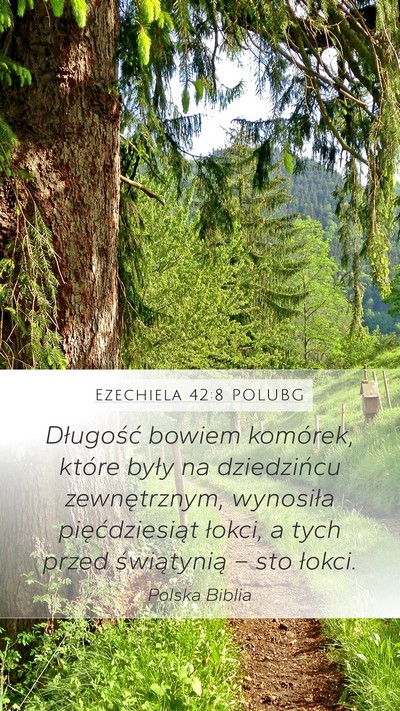 Ezechiela 42:8 POLUBG Mobile Phone Wallpaper - Długość bowiem komórek, które były na - Mobile Bible Verse Wallpaper