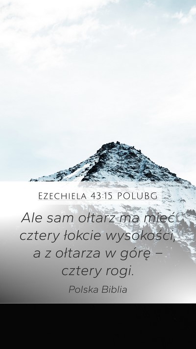 Ezechiela 43:15 POLUBG Bible Verse Image