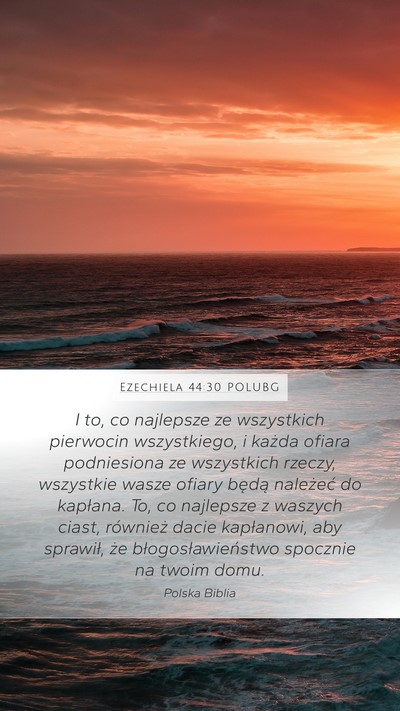 Ezechiela 44:30 POLUBG Bible Verse Image