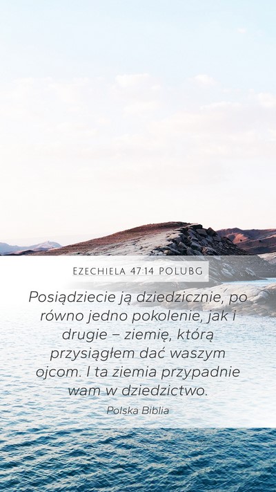 Ezechiela 47:14 POLUBG Bible Verse Image