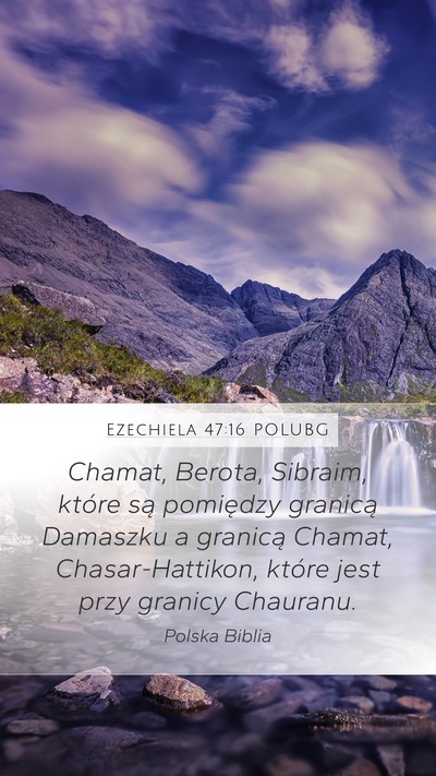 Ezechiela 47:16 POLUBG Bible Verse Image