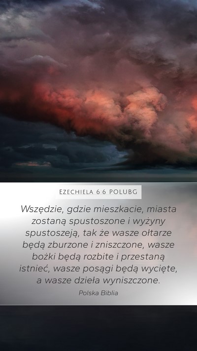 Ezechiela 6:6 POLUBG Bible Verse Image