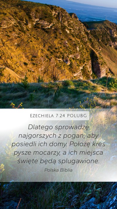 Ezechiela 7:24 POLUBG Bible Verse Image