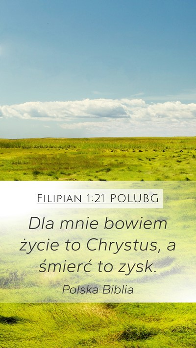 Filipian 1:21 POLUBG Bible Verse Image