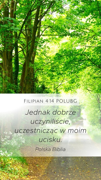 Filipian 4:14 POLUBG Bible Verse Image