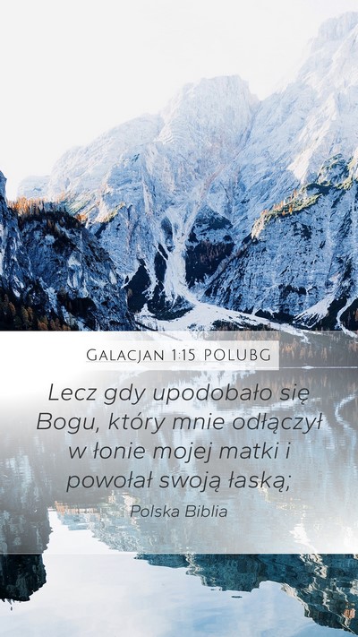 Galacjan 1:15 POLUBG Bible Verse Image