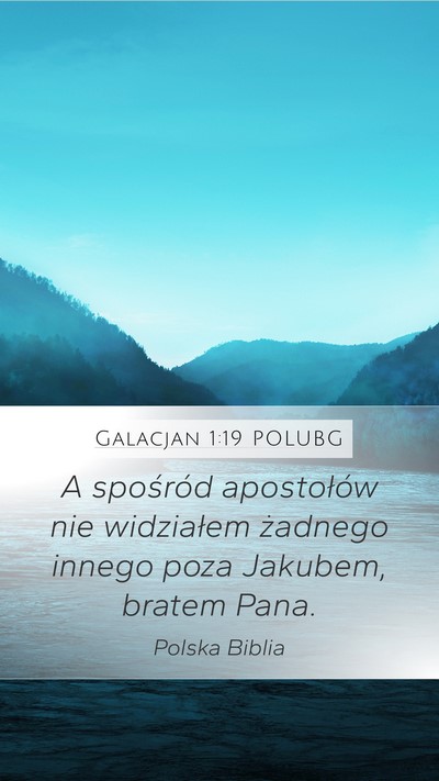 Galacjan 1:19 POLUBG Bible Verse Image