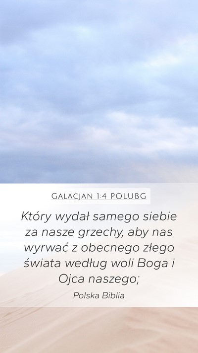 Galacjan 1:4 POLUBG Bible Verse Image