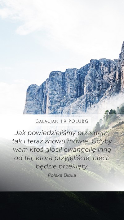 Galacjan 1:9 POLUBG Mobile Phone Wallpaper - Jak powiedzieliśmy przedtem, tak i teraz znowu - Mobile Bible Verse Wallpaper