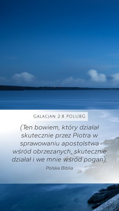 Galacjan 2:8 POLUBG Bible Verse Image