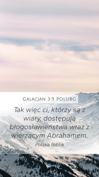 Galacjan 3:9 POLUBG Bible Verse Image
