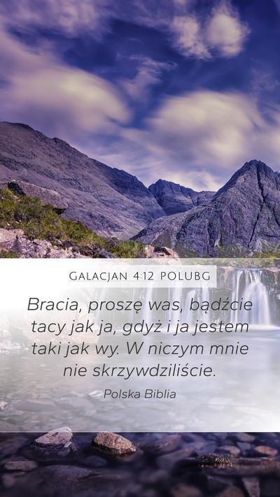 Galacjan 4:12 POLUBG Bible Verse Image