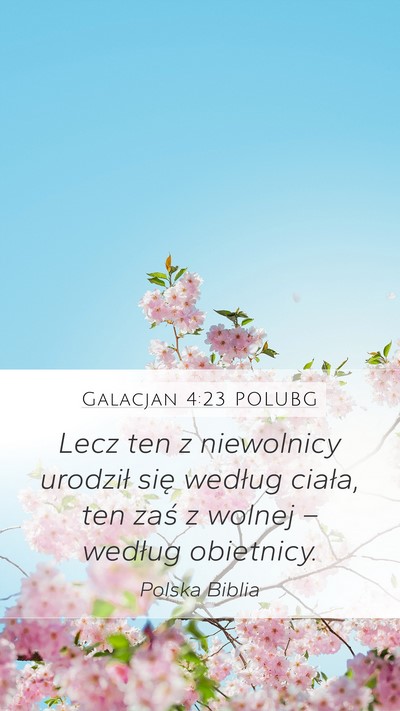 Galacjan 4:23 POLUBG Bible Verse Image