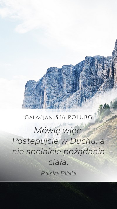 Galacjan 5:16 POLUBG Bible Verse Image