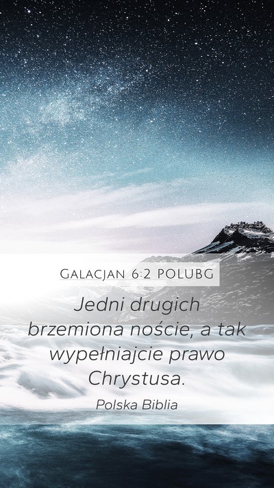 Galacjan 6:2 POLUBG Bible Verse Image