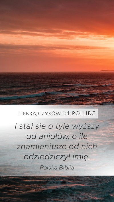 Hebrajczyków 1:4 POLUBG Bible Verse Image