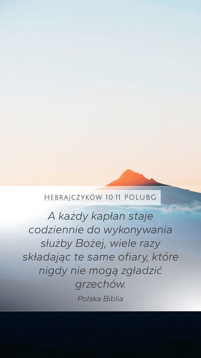 Hebrajczyków 10:11 POLUBG Bible Verse Image