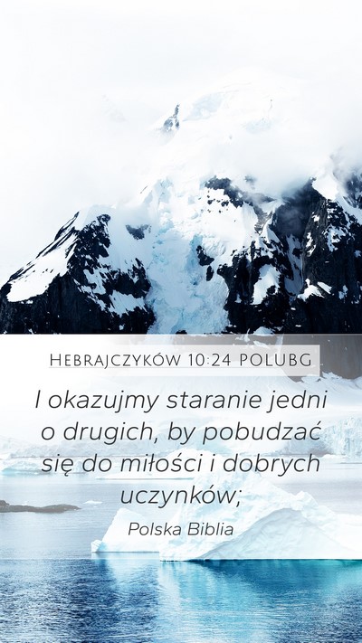 Hebrajczyków 10:24 POLUBG Bible Verse Image