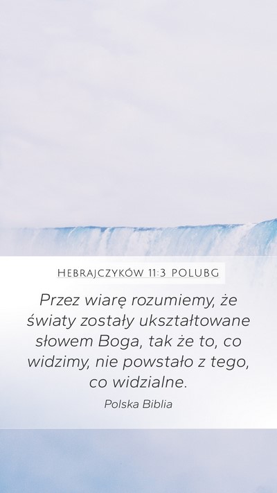 Hebrajczyków 11:3 POLUBG Bible Verse Image