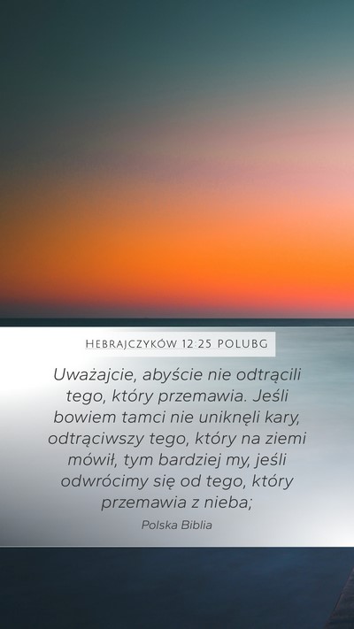 Hebrajczyków 12:25 POLUBG Bible Verse Image