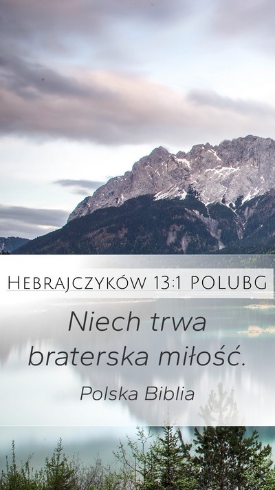 Hebrajczyków 13:1 POLUBG Bible Verse Image