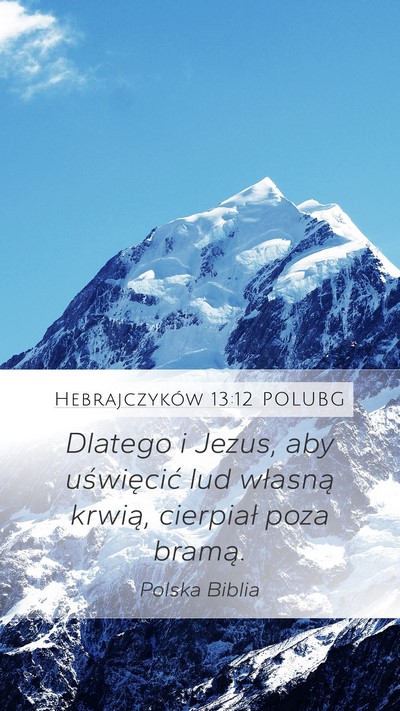 Hebrajczyków 13:12 POLUBG Bible Verse Image