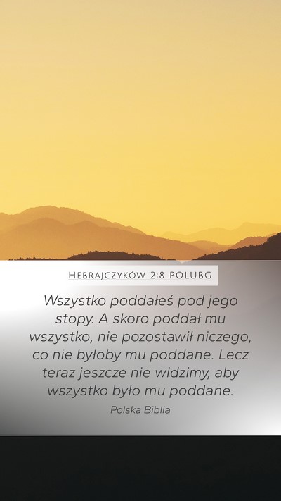 Hebrajczyków 2:8 POLUBG Bible Verse Image