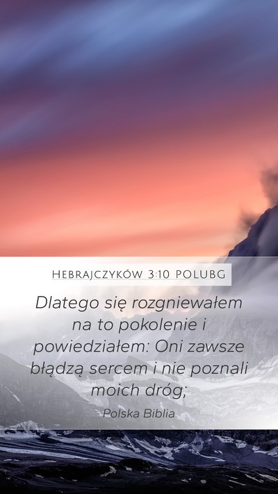 Hebrajczyków 3:10 POLUBG Bible Verse Image