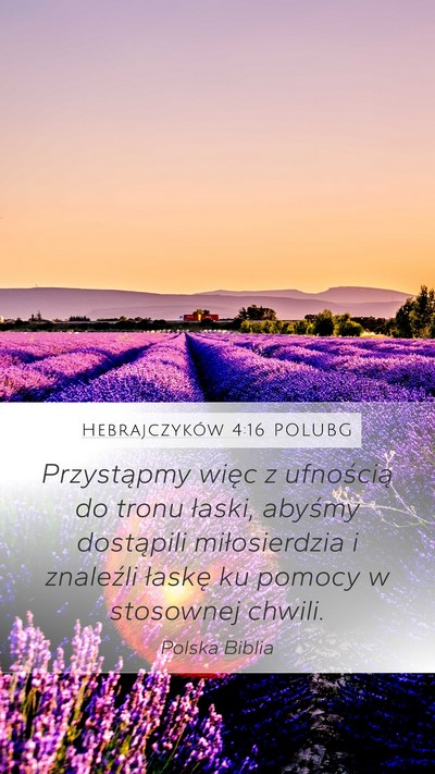 Hebrajczyków 4:16 POLUBG Bible Verse Image