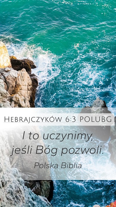 Hebrajczyków 6:3 POLUBG Bible Verse Image
