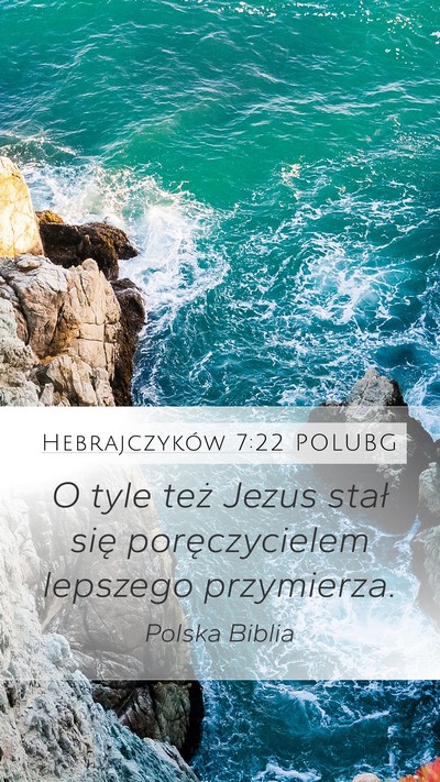Hebrajczyków 7:22 POLUBG Bible Verse Image