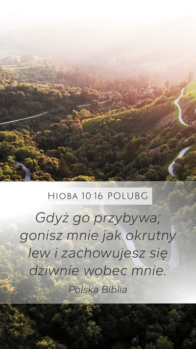 Hioba 10:16 POLUBG Bible Verse Image