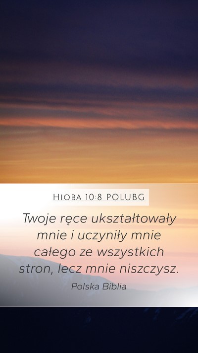 Hioba 10:8 POLUBG Bible Verse Image