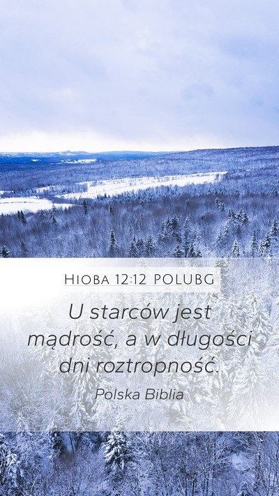 Hioba 12:12 POLUBG Bible Verse Image